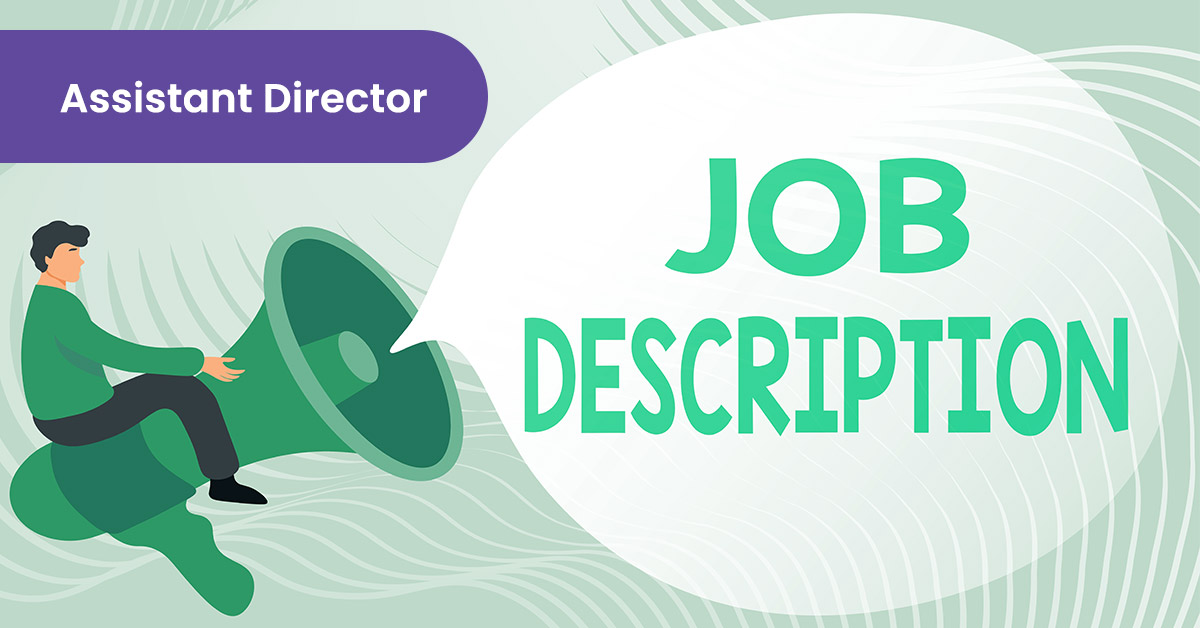 Assistant Director Job Description Role Responsibilities 2024   Assistant Director Job Description 